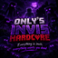only's invis hardcore logo