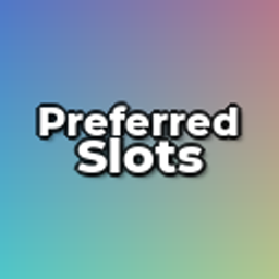 Preferred Slots