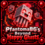 PfantomaBG's Beyond Happy Ghasts logo