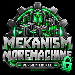 Mekanism MoreMachine: Version Locked project image