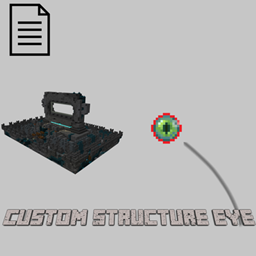 Custom Structure Eye - Minecraft Mods - CurseForge