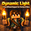 Dynamic Light | True Offhand Support for Torches & More logo
