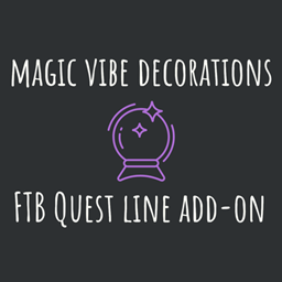 Magic Vibe Decorations: Quest Line Add-On