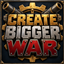 Create Bigger War logo