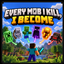 Every Mob I Kill, I Become logo