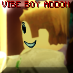 Vibe Boy (Tobster12116) Roblox Addon logo
