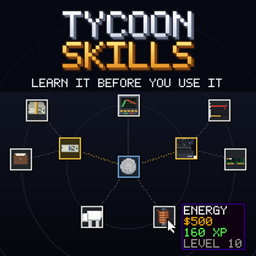 Tycoon Skills