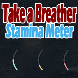 Take a Breather - Stamina Meter project image
