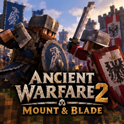 Ancient Warfare 2 - M&B - Minecraft Mods - CurseForge