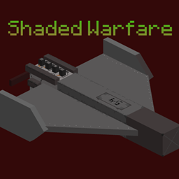 Shaded Warfare