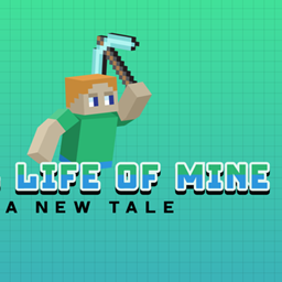 This life of Mine - A New Tale