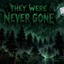 they were never gone logo