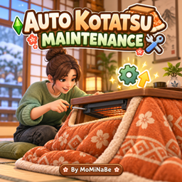 Auto Kotatsu Maintenance – Sims Repair & Upgrade Kotatsu Automatically project image