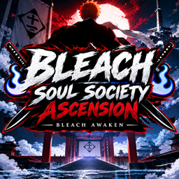 Bleach soul society ascension (bleach awaken) project image