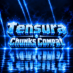 Tensura: Chunks Integration