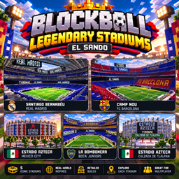 BLOCKBALL: LEGENDARY STADIUMS | EL SANDO project image
