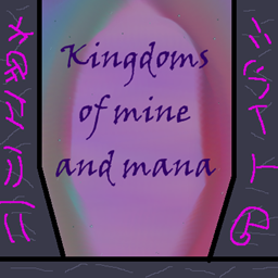 Kingdoms of Mine & Mana project image