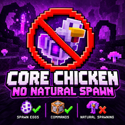 Core Chicken No Natural Spawn project image