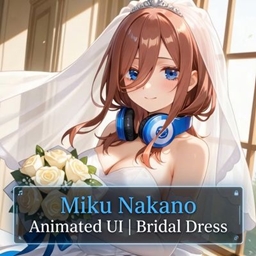 Miku Nakano Animated UI|Bridal Dress project image