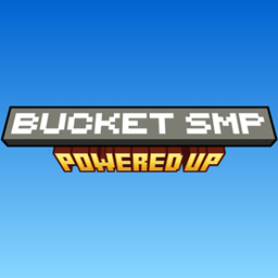 Bucket SMP - Powered Up