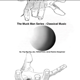 The Muck Man : Classical Music project image