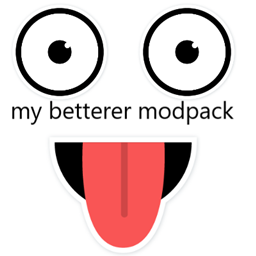 my betterer modpack