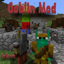 Goblin Mod Reforged [Abandonned]