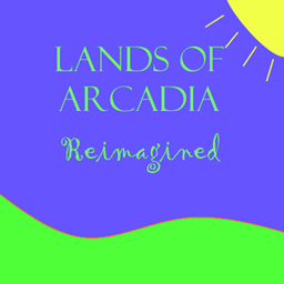 Lands of Arcadia: Reimagined project image