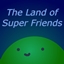 The Land of Super Friends logo