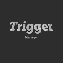 Trigger Message project image