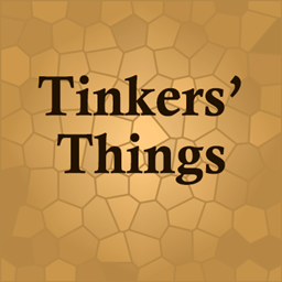 Tinkers' Things