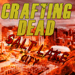 Crafting Dead: Salt Lake City (NOT BEING UPDATED) project image