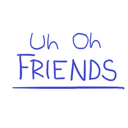 uh oh friends logo