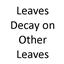 Leaves Decay on other Leaves logo