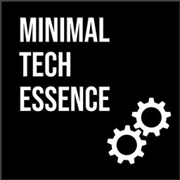 Minimal Tech Essence