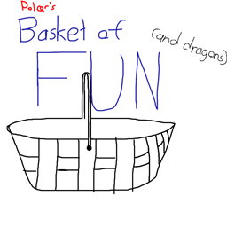 Polaria's Basket of Fun