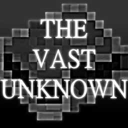 The Vast Unknown