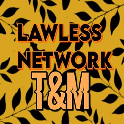 Lawless Networks T&M