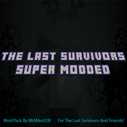 The Last Survivors Super Modded