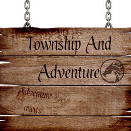Township And Adventure