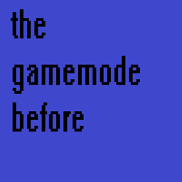 the gamemode before