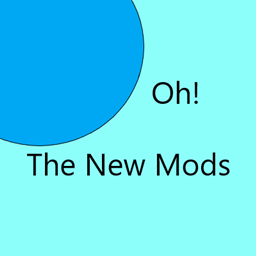 Oh The New Mods You'll See logo
