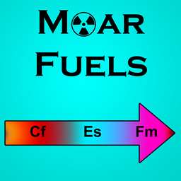 Moar Fuels