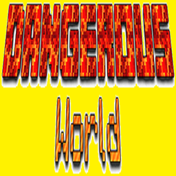 Dangerous World