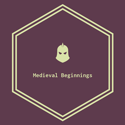 Medieval Beginnings