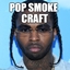 POP SMOKE CRAFT!!! logo