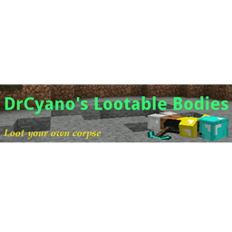 DrCyano's Lootable Bodies