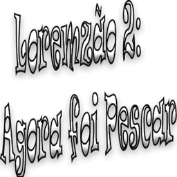 Loremzão 2: Agora foi pescar logo