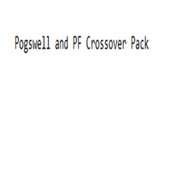 Pogswell and PF Crossover Pack