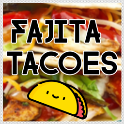 Fajita Tacoes